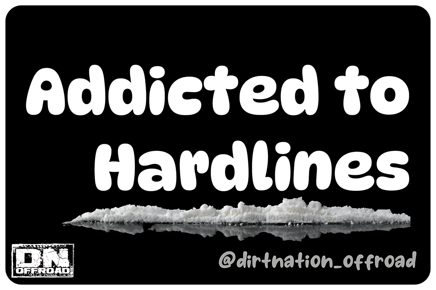 Hardlines Addiction Sticker