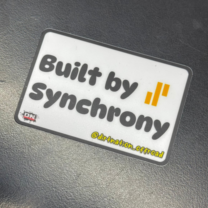 Built By Synchrony Sticker